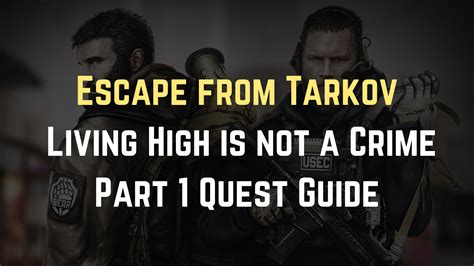 Living high is not a crime tarkov. Things To Know About Living high is not a crime tarkov. 